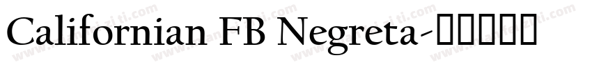Californian FB Negreta字体转换